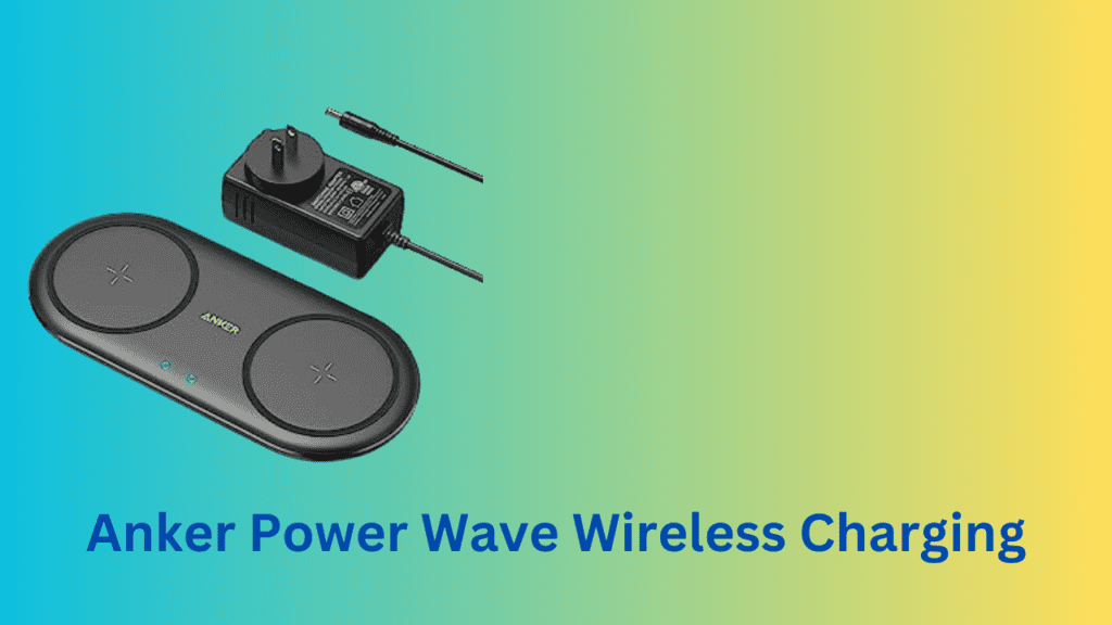 Anker Power Wave 3-in-1 wireless charging