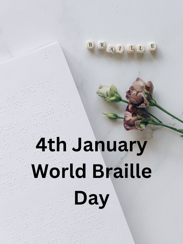 4th January World Braille Day